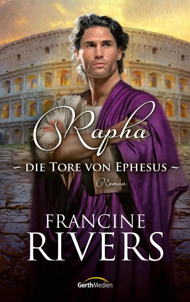 Rapha - Die Tore von Ephesus: Roman
