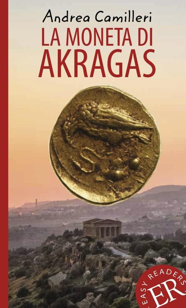 La moneta di Akragas: Italienische Lektüre für die Sekundarstufe II. Lektüre