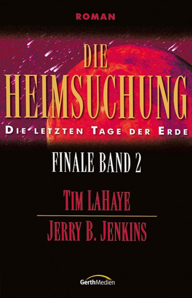 Die Heimsuchung: Die letzten Tage der Erde