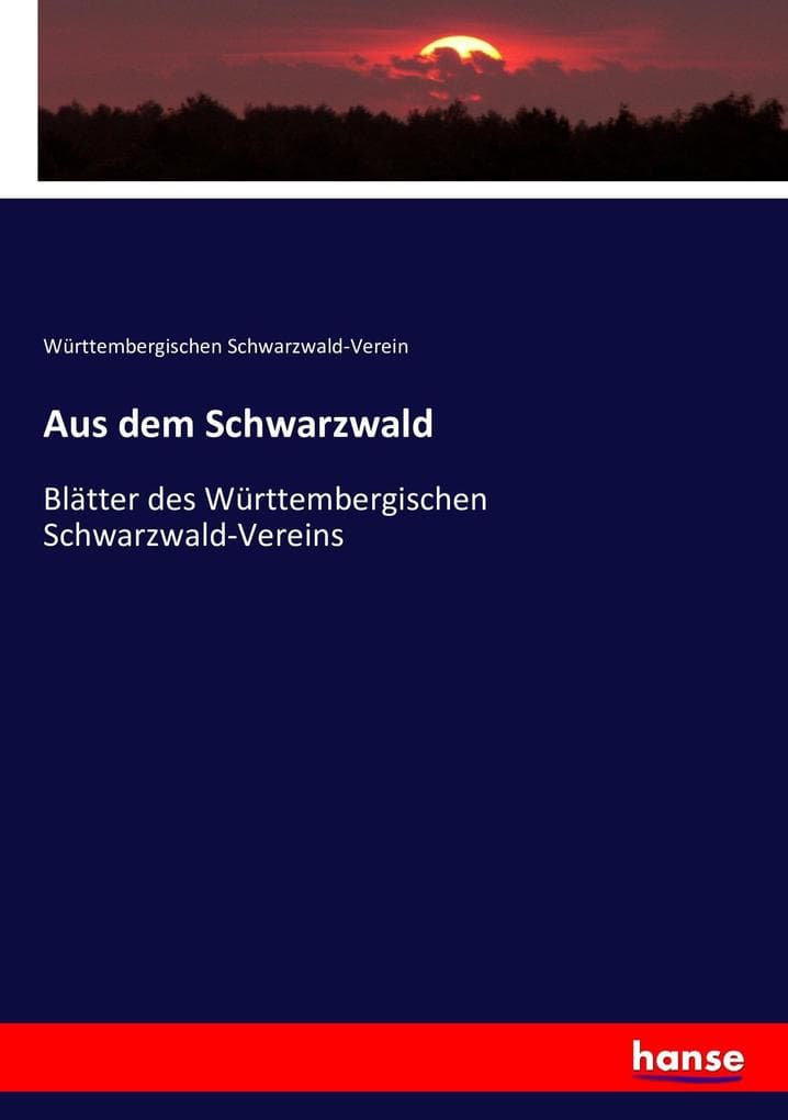 Aus dem Schwarzwald: Blätter des Württembergischen Schwarzwald-Vereins