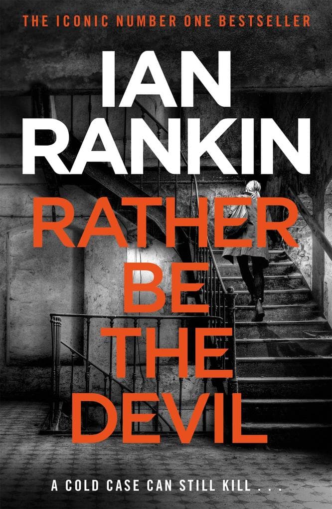 Rather Be the Devil: The number one bestselling series that inspired BBC One's REBUS