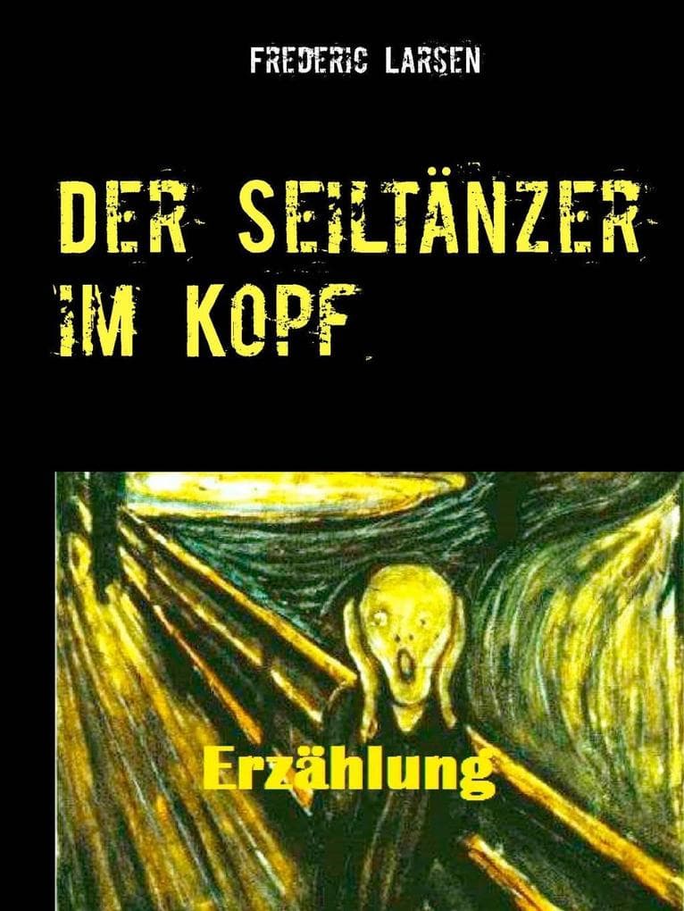 Der Seiltänzer im Kopf: Gestorben am 5. August