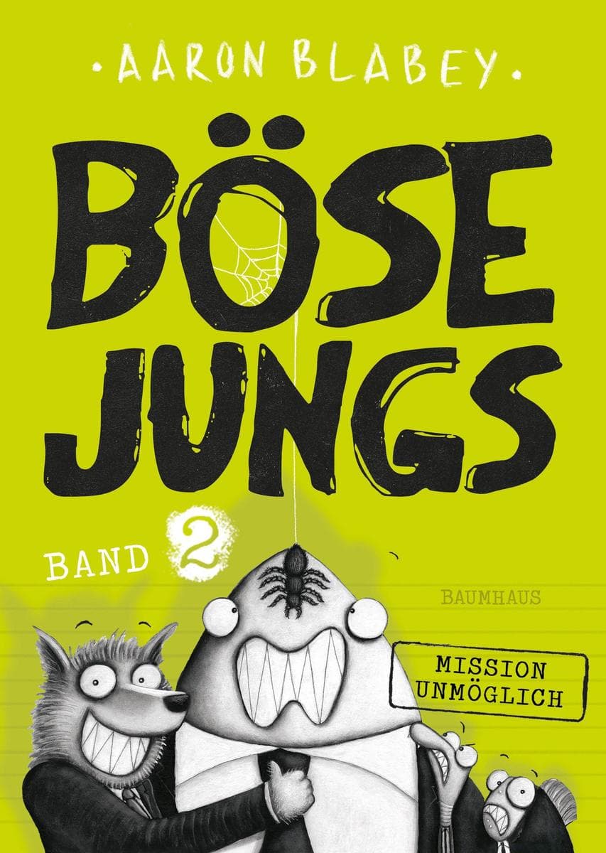 Böse Jungs 2 Mission Unmöglich: Band 2