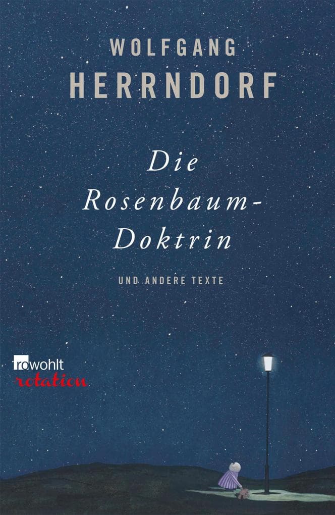 Die Rosenbaum-Doktrin: und andere Texte