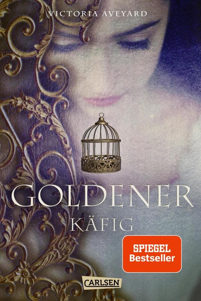 Goldener Käfig (Die Farben des Blutes 3): Band 3 der einzigartigen Fantasy-Serie für Fans der »Luna-Chroniken« und von »Game of Thrones«