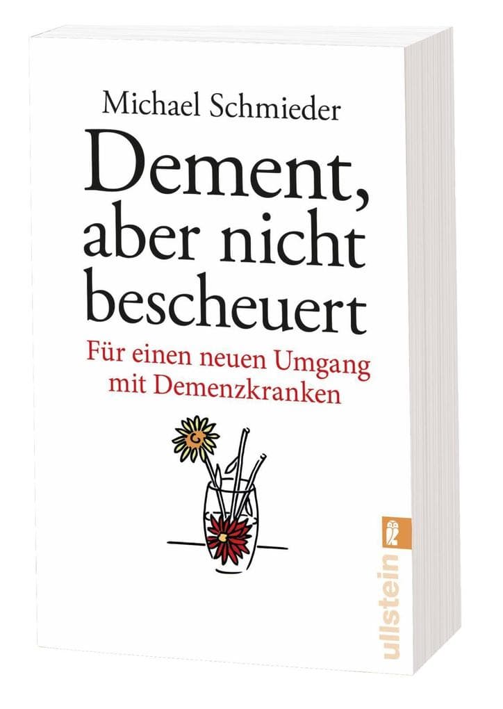 Dement, aber nicht bescheuert: Für einen neuen Umgang mit Demenzkranken
