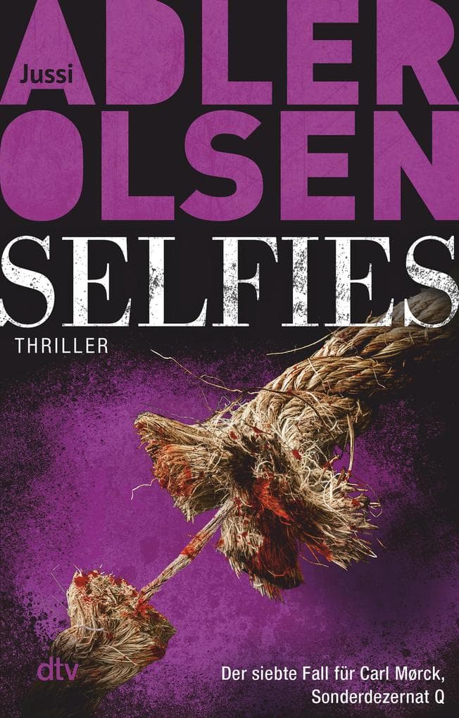 Selfies: Der siebte Fall für Carl Mørck, Sonderdezernat Q - Thriller | Ein Mörder auf der Jagd und Kopenhagen in Schockstarre - Hochspannung aus Skandinavien