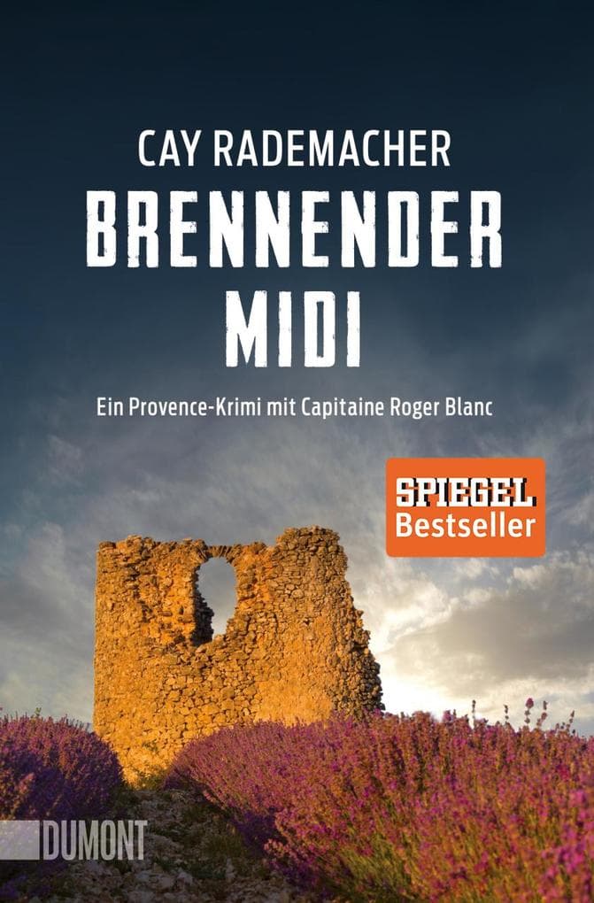 Brennender Midi: Ein Provence-Krimi mit Capitaine Roger Blanc (3)