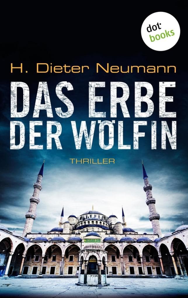 Das Erbe der Wölfin: Der zweite Fall für Johannes Clasen: Thriller