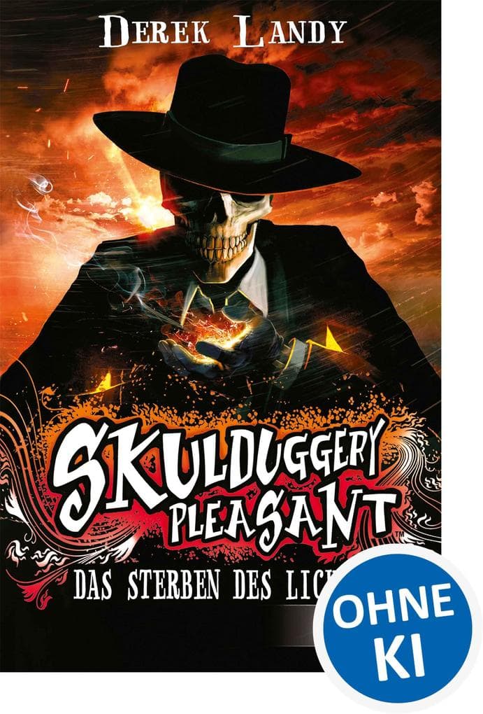 Skulduggery Pleasant 09. Das Sterben des Lichts: Band 9