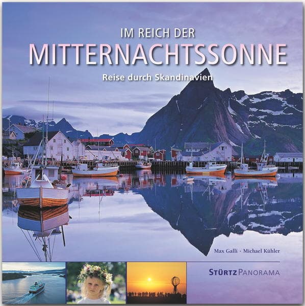 Im Reich der Mitternachtssonne - Reise durch Skandinavien: Ein hochwertiger Fotoband mit über 200 Bildern auf 192 Seiten im quadratischen Großformat - STÜRTZ Verlag