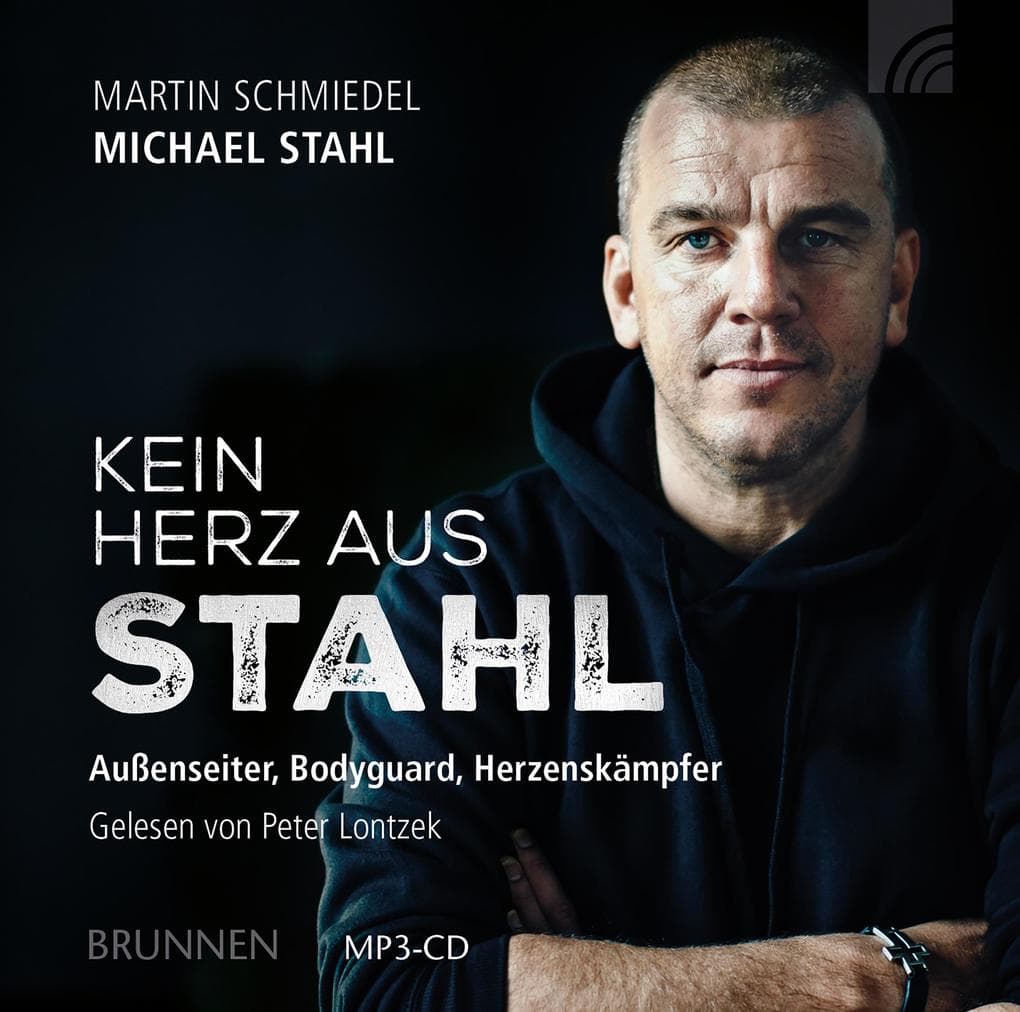 Kein Herz aus Stahl: Außenseiter, Bodyguard, Herzenskämpfer. MP3-CD