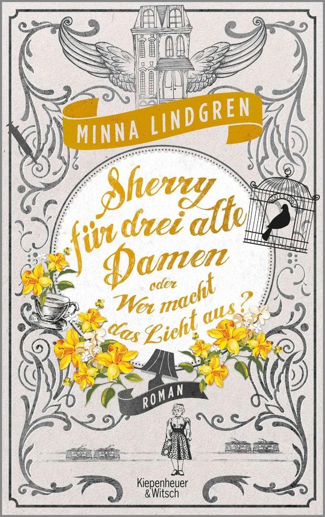 Sherry für drei alte Damen oder Wer macht hier das Licht aus?: Roman