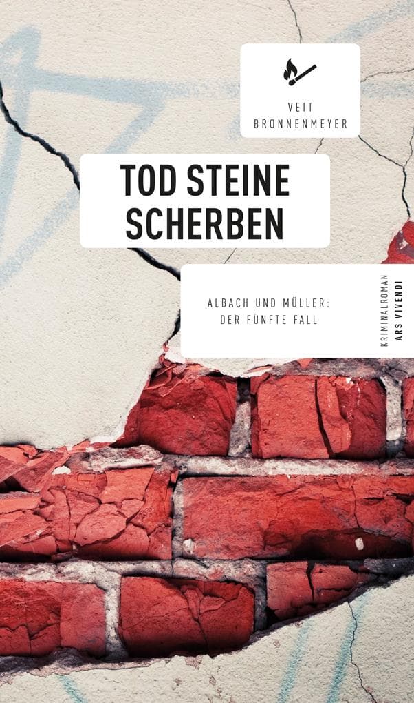 Tod Steine Scherben: Albach und Müller: Der fünfte Fall