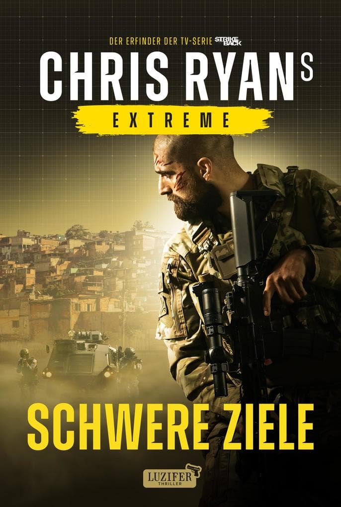 SCHWERE ZIELE (Extreme 1): Spionage-Thriller · SAS-Agent · Brasilien
