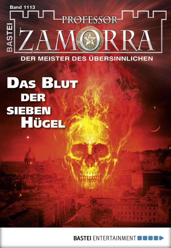 Professor Zamorra 1113: Das Blut der sieben Hügel