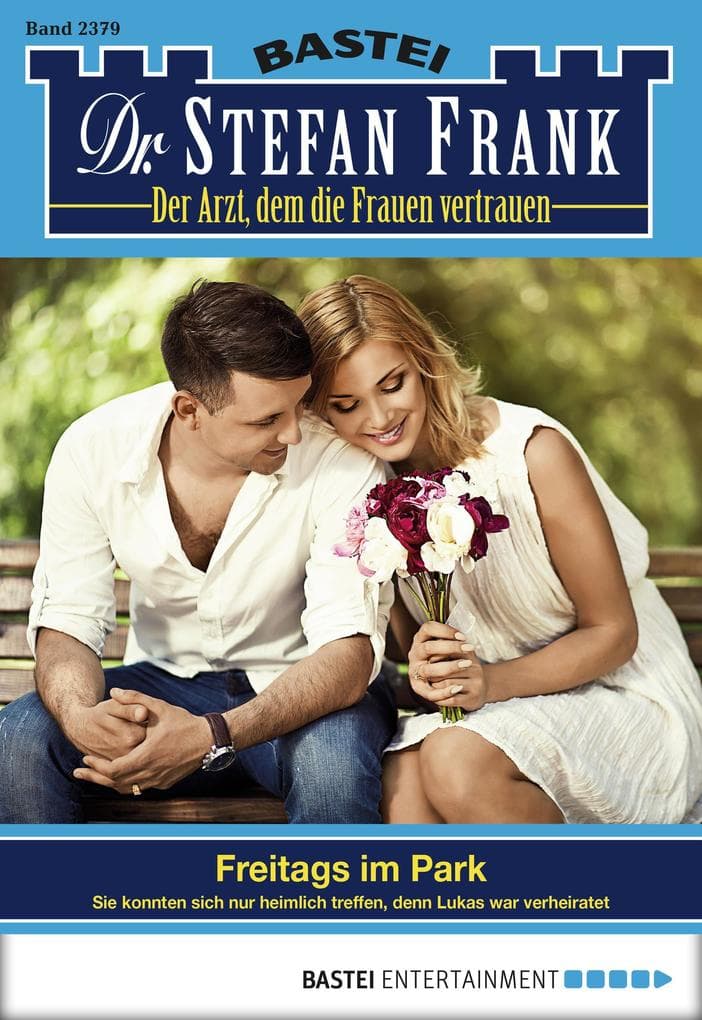 Dr. Stefan Frank 2379: Freitags im Park