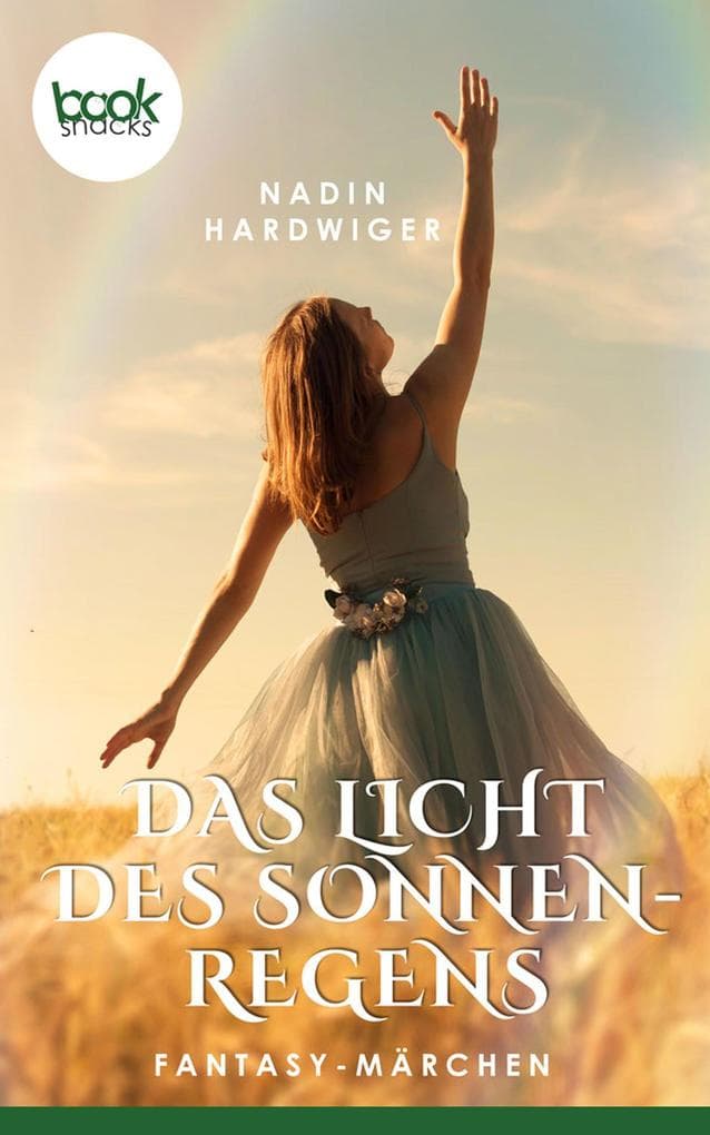 Das Licht des Sonnenregens: (Kurzgeschichte, Fantasy, Liebe)