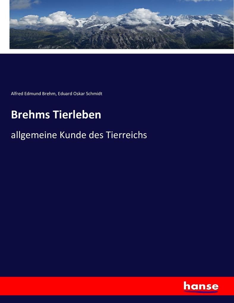 Brehms Tierleben: allgemeine Kunde des Tierreichs