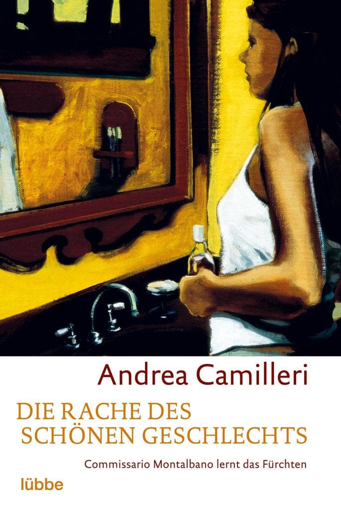 Die Rache des schönen Geschlechts: Commissario Montalbano lernt das Fürchten. Montalbano-Erzählband 3