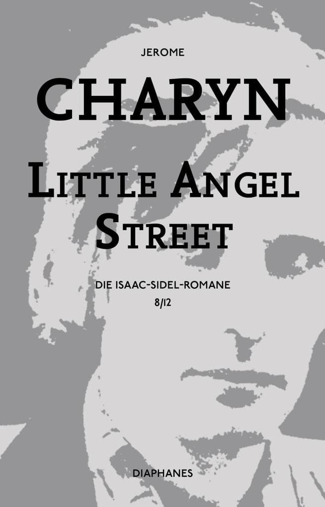 Little Angel Street: Die Isaac-Sidel-Romane, 8/12