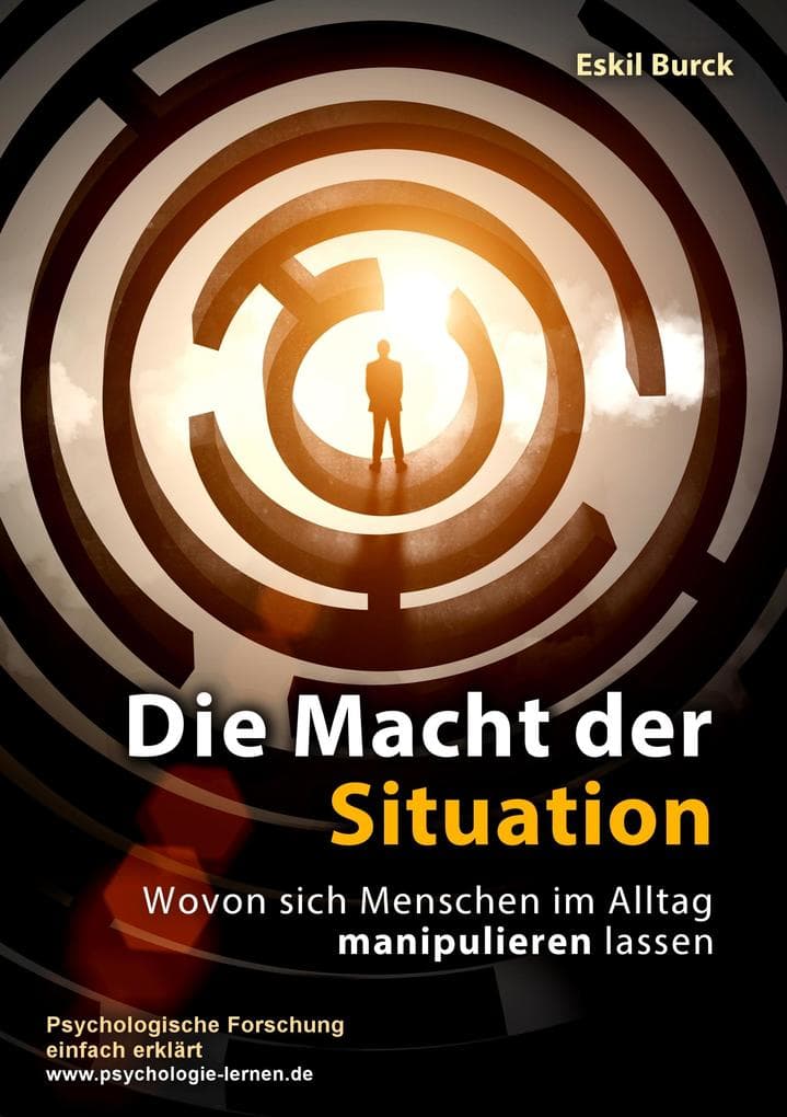 Die Macht der Situation: Wovon sich Menschen im Alltag manipulieren lassen
