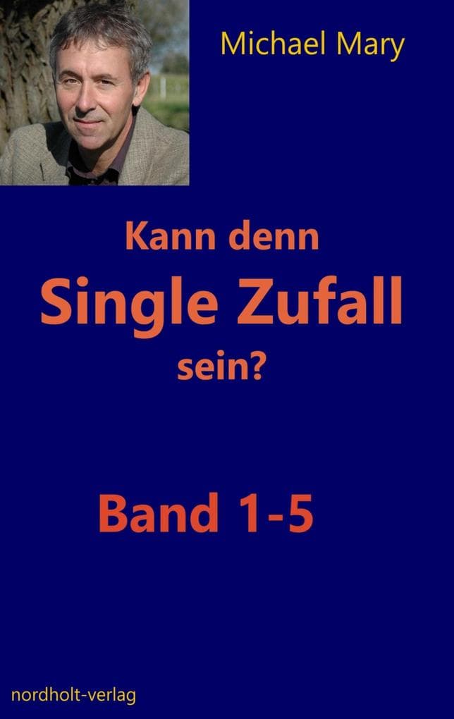 Kann denn Single Zufall sein?: Band 1-5