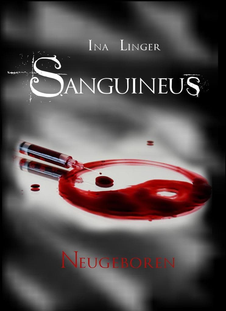 Sanguineus - Band 2: Neugeboren