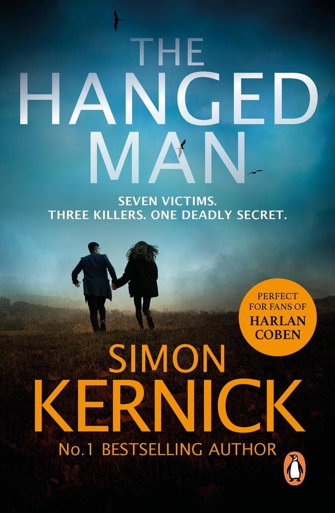 The Hanged Man: a pulse-racing, heart-stopping and nail-biting thriller from bestselling author Simon Kernick