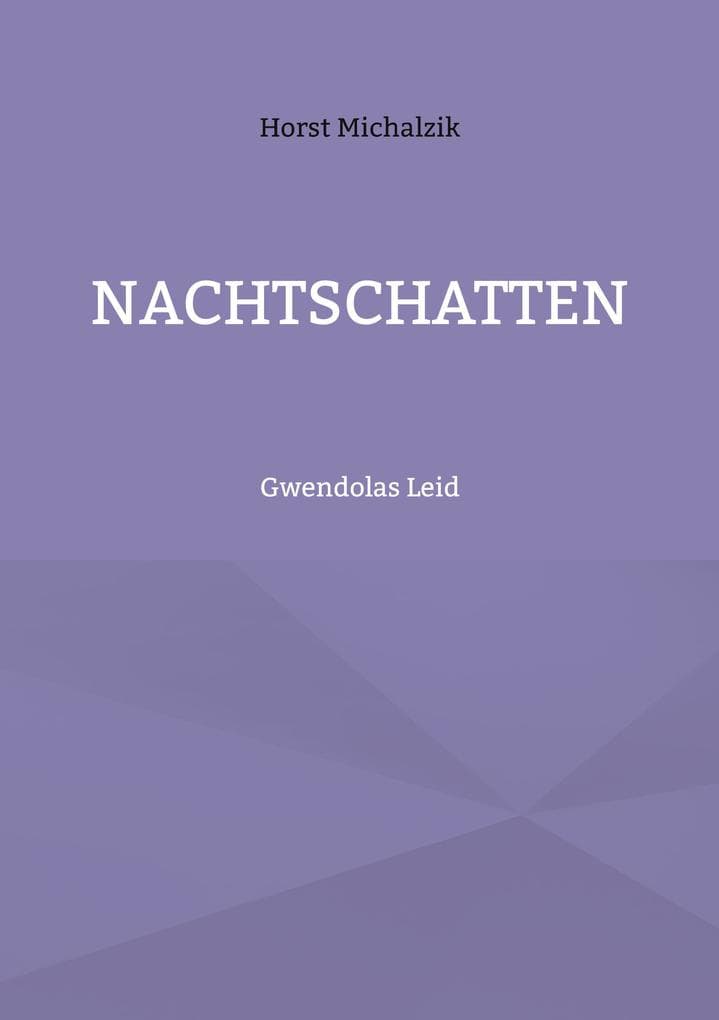 Nachtschatten: Gwendolas Leid