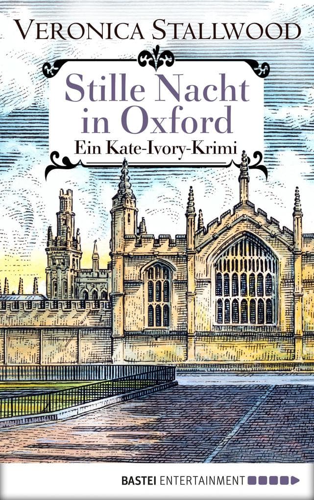 Stille Nacht in Oxford: Ein Kate-Ivory-Krimi
