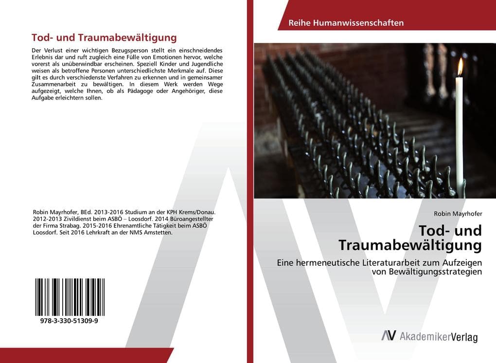 Tod- und Traumabewältigung: Eine hermeneutische Literaturarbeit zum Aufzeigen von Bewältigungsstrategien