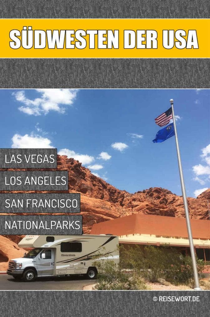 Der Südwesten der USA: Las Vegas, San Francisco und Los Angeles: Der Reiseführer von reisewort.de