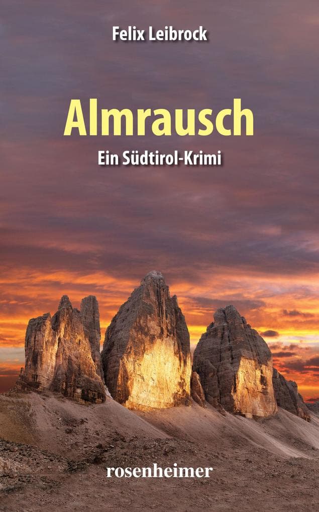 Almrausch: Ein Krimi aus Südtirol