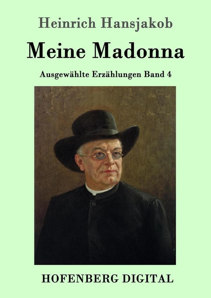 Meine Madonna: Ausgewählte Erzählungen Band 4