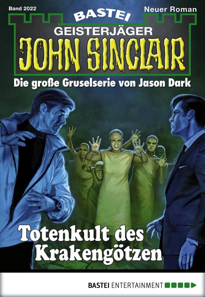 John Sinclair 2022: Totenkult des Krakengötzen