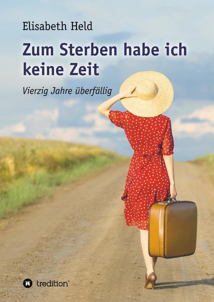 Zum Sterben habe ich keine Zeit: Vierzig Jahre überfällig