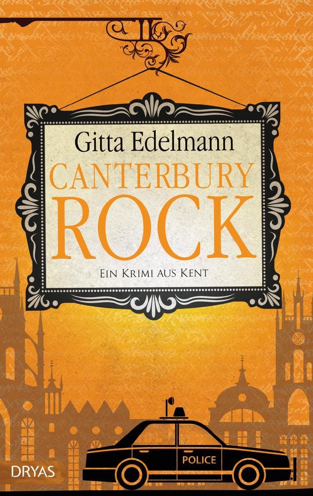 Canterbury Rock: Ein Krimi aus Kent