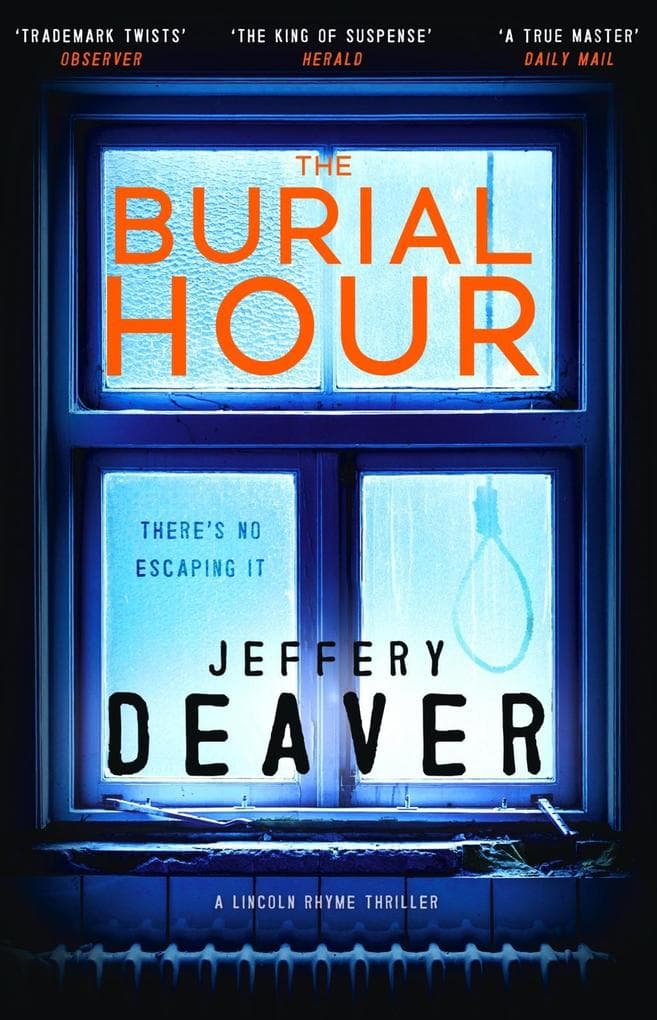 The Burial Hour: A completely addictive crime thriller and mystery packed with twists from the global bestseller