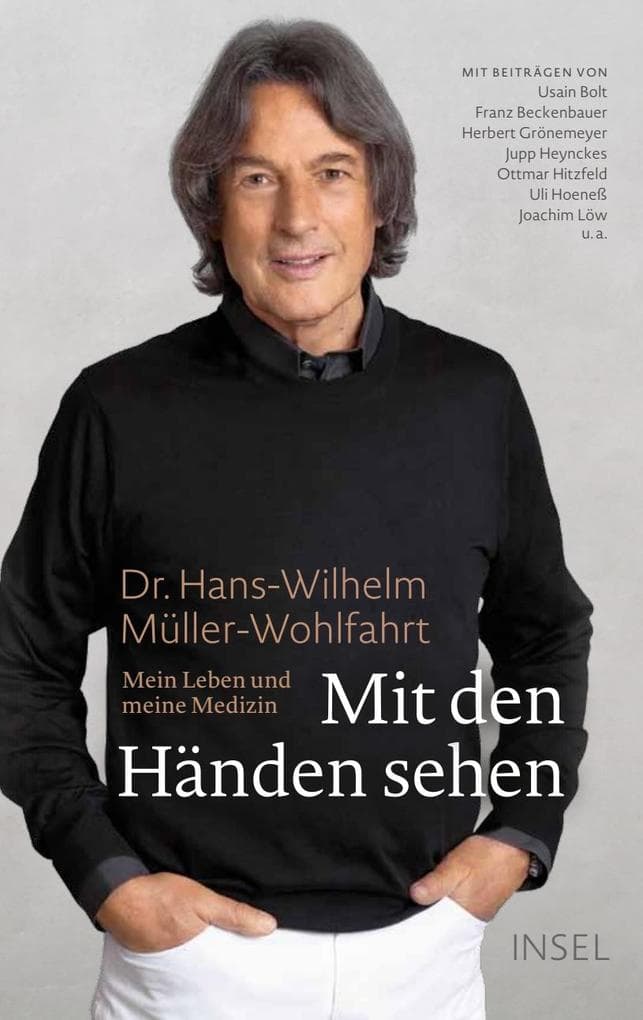 Mit den Händen sehen: Mein Leben und meine Medizin