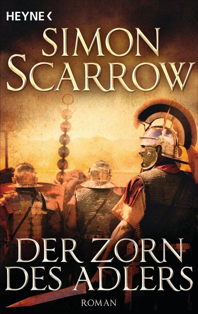 Der Zorn des Adlers: Roman