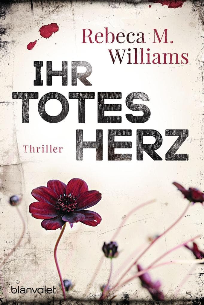 Ihr totes Herz: Thriller