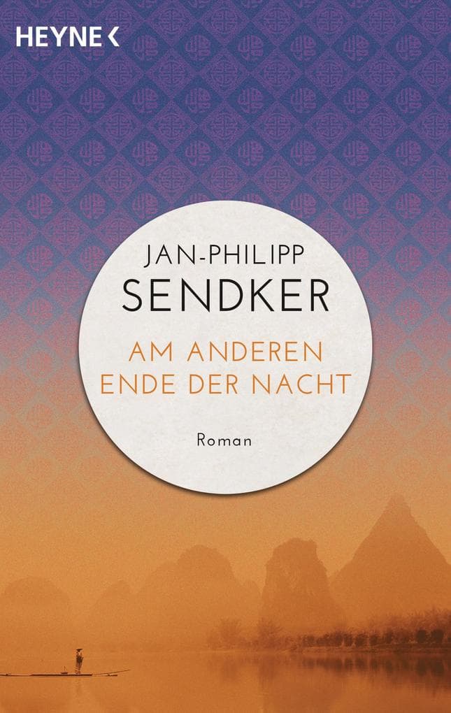 Am anderen Ende der Nacht (Die China-Trilogie 03): Roman