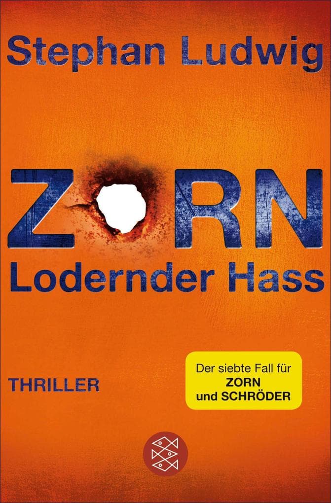 Zorn - Lodernder Hass: Thriller