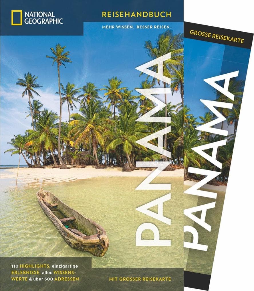 National Geographic Reisehandbuch Panama: Mit Maxi-Faltkarte