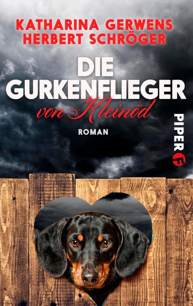 Die Gurkenflieger von Kleinöd: Ein Niederbayern-Krimi