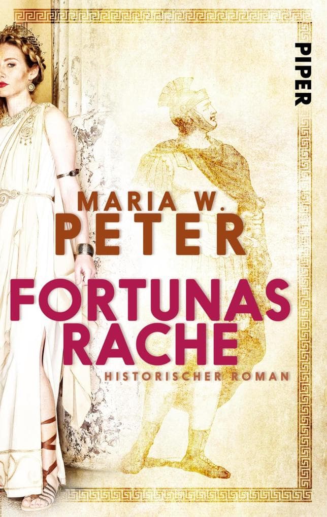 Fortunas Rache: Historischer Roman