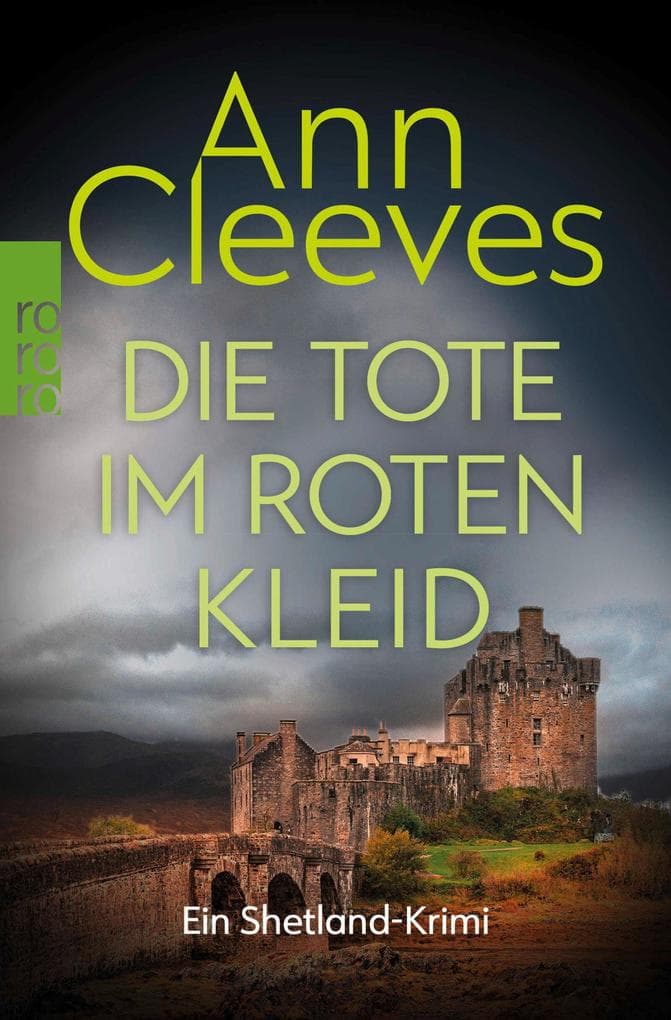 Die Tote im roten Kleid: Ein Shetland-Krimi