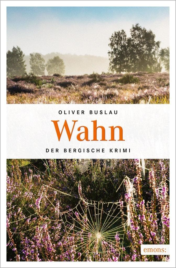 Wahn: Der Bergische Krimi