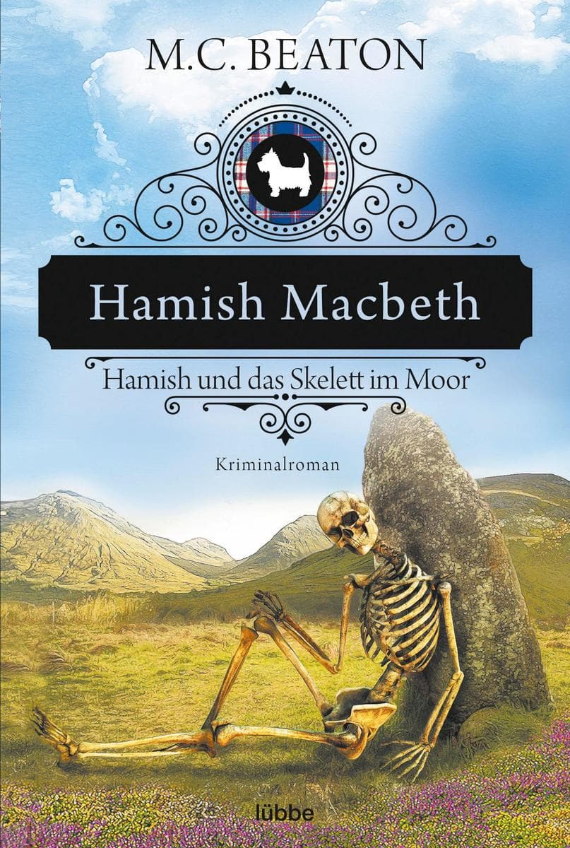 Hamish Macbeth und das Skelett im Moor: Kriminalroman